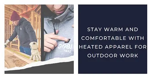 Heated Apparel for Outdoor Work